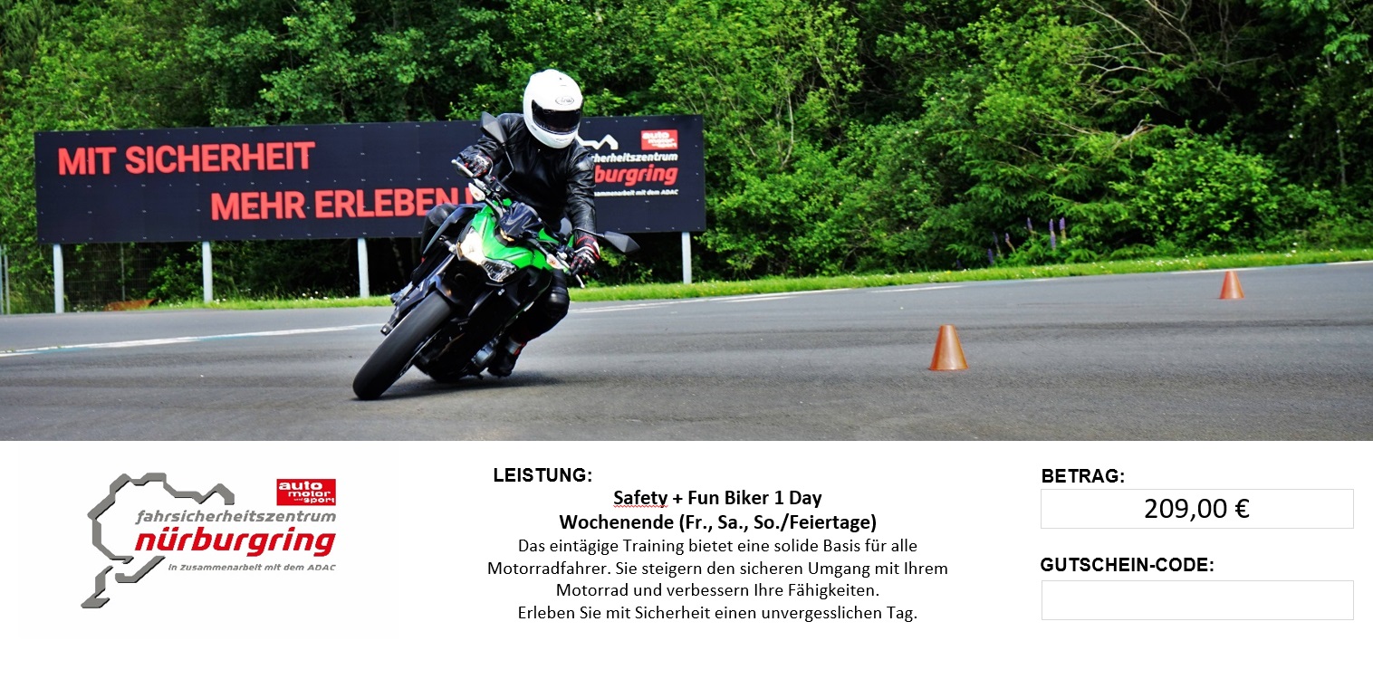 Nürburgring FSZ Safety + Fun Biker 1 Day  (Wochenende/Feiertage)